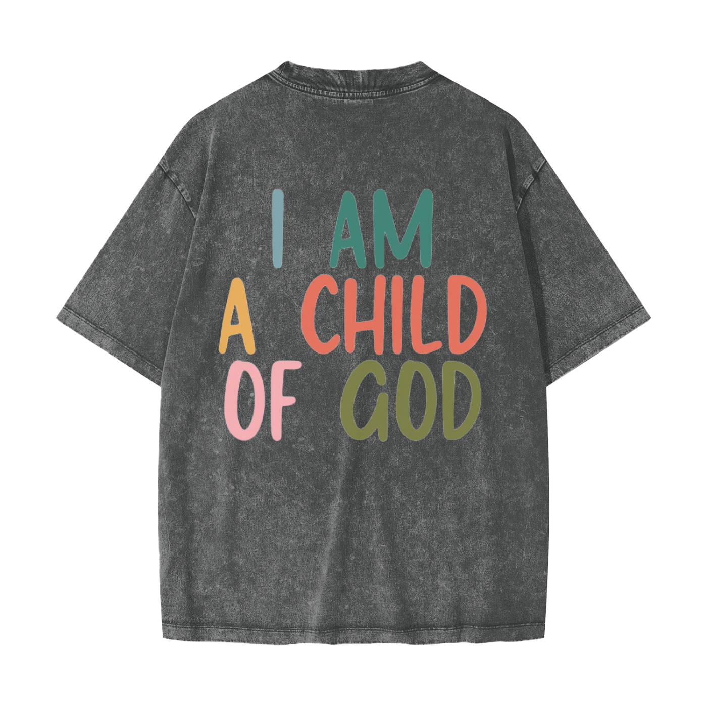 I AM A CHILD OF GOD Heavyweight Snow Washed T-Shirt