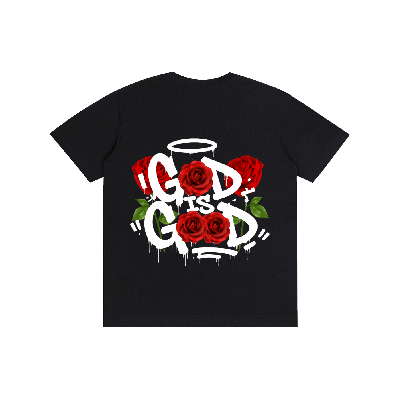 GOD IS GOOD ROSES Pure Cotton Unisex T-Shirt
