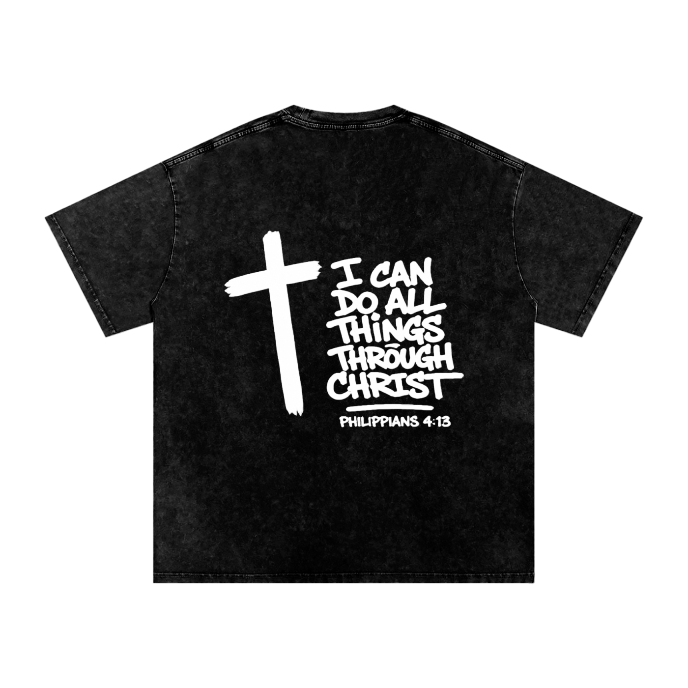 I CAN DO ALL THINGS THROUGH CHRIST Snow Washed Oversized Cotton T-Shirt