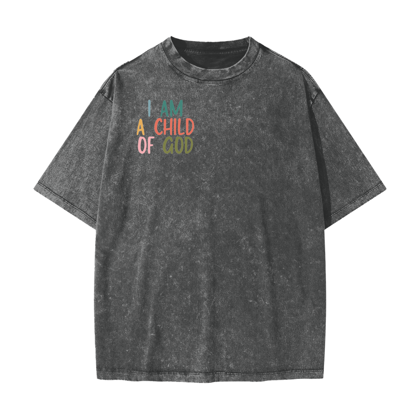 I AM A CHILD OF GOD Heavyweight Snow Washed T-Shirt