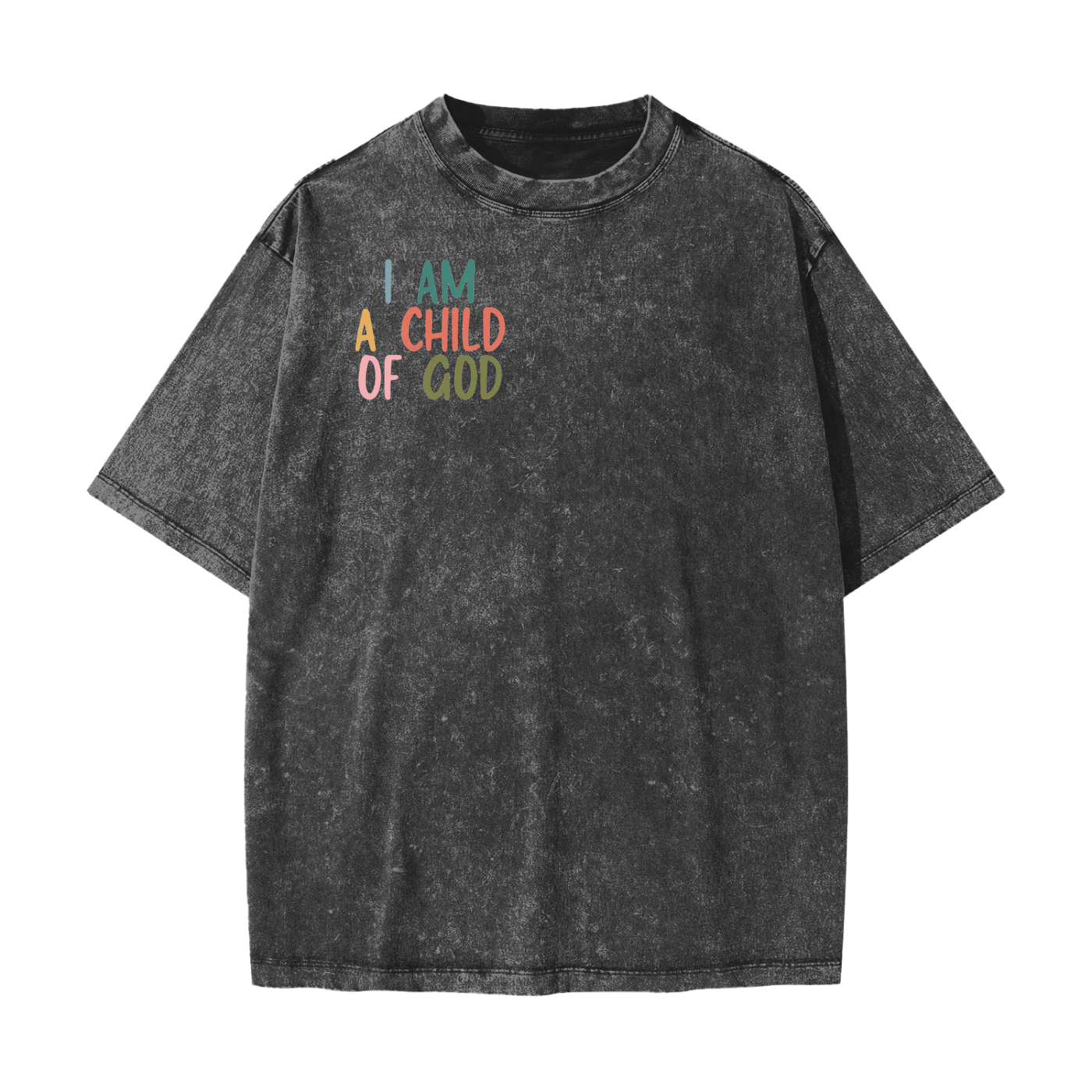 I AM A CHILD OF GOD Heavyweight Snow Washed T-Shirt